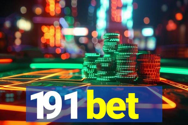 191 bet